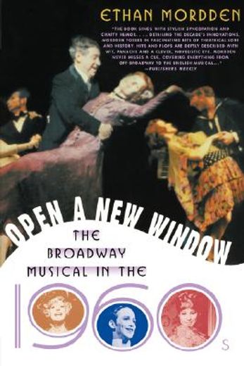open a new window,the broadway musical in the 1960s (en Inglés)