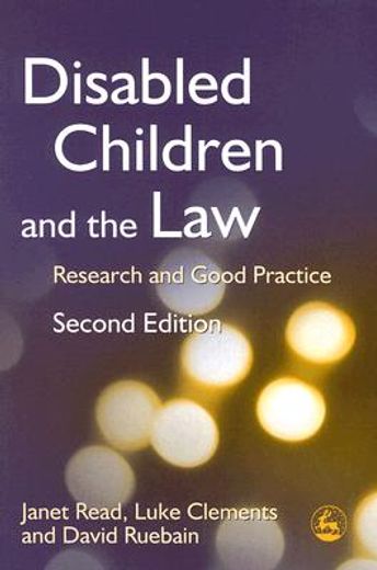 Disabled Children and the Law: Research and Good Practice Second Edition (en Inglés)