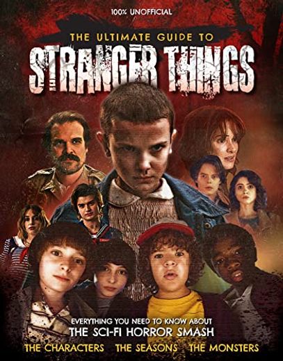 The Ultimate Guide to Stranger Things (in English)
