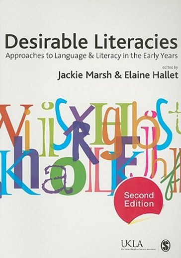 desirable literacies,approaches to language and literacy in the early years
