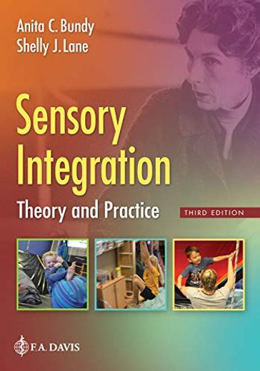Sensory Integration: Theory and Practice (en Inglés)