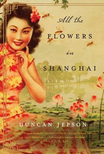 all the flowers in shanghai (en Inglés)