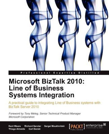 microsoft biztalk 2010: line of business systems integration (en Inglés)