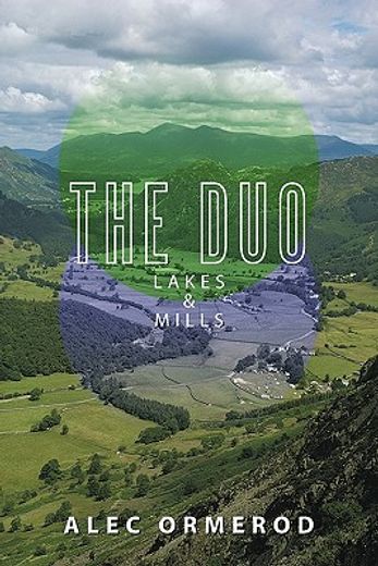 the duo,lakes & mills