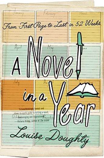 a novel in a year,from first page to last in 52 weeks (en Inglés)