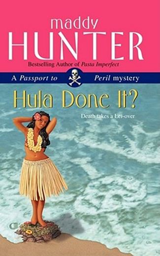 hula done it?,a passport to peril mysteries (en Inglés)