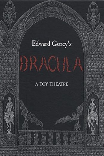 edward gorey´s dracula,a toy theatre: die cut, scored and perforated foldups and foldouts