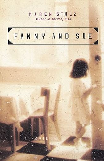 fanny and sue,a novel