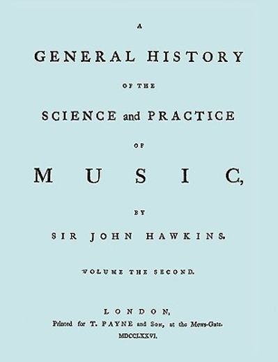a general history of the science and practice of music. vol.2 of 5. [facsimile of 1776 edition of vo
