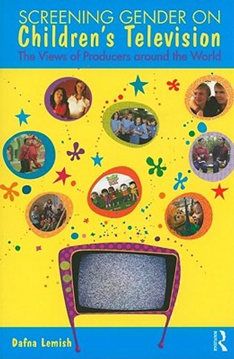screening gender on children´s television,the views of producers around the world