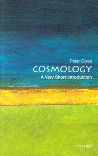 Cosmology: A Very Short Introduction (en Inglés)