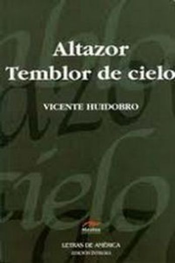 Altazor. Temblor de cielo (Clásicos Latinoamericanos "Letras de América")