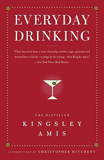 everyday drinking,the distilled kingsley amis