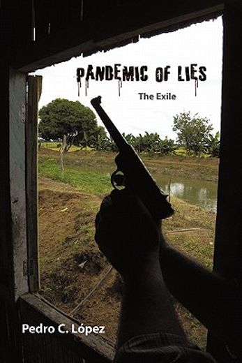 pandemic of lies,the exile