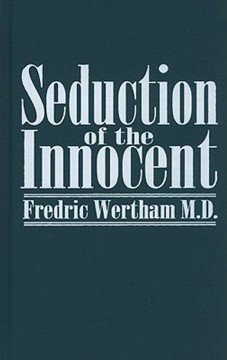 seduction of the innocent (en Inglés)