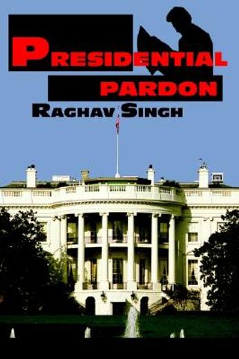 presidential pardon (en Inglés)