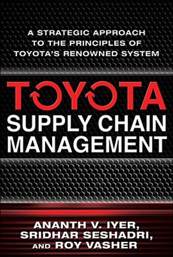 toyota´s supply chain leadership (in English)