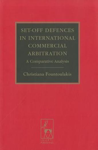 set-off defences in international commercial arbitration,a comparative analysis