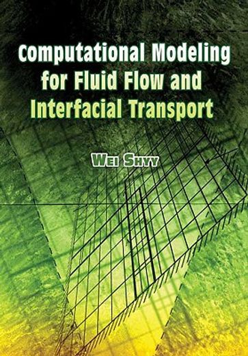 computational modeling for fluid flow and interfacial transport (en Inglés)