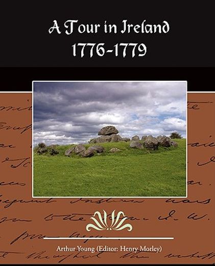 a tour in ireland 1776-1779