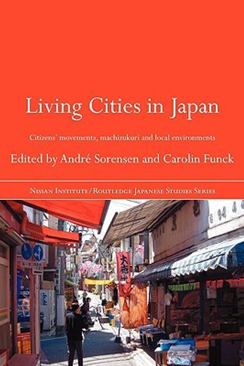 living cities in japan,citizens´ movements, machizukuri and local environments