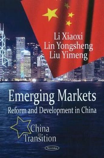 emerging markets: reform and development in china