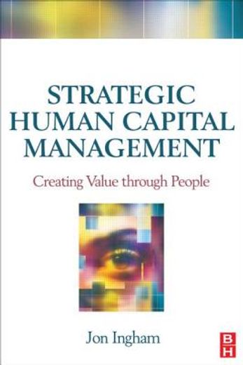 strategic human capital management,creating value through people