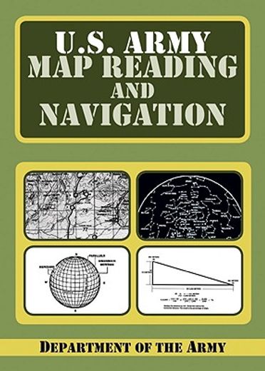 the u.s. army guide to map reading and land navigation