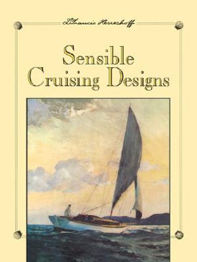 sensible cruising designs (en Inglés)