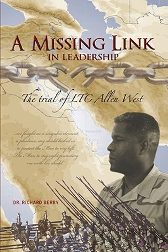 a missing link in leadership: the trial of ltc allen west (in English)