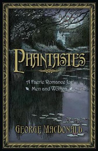 phantastes,a faerie romance for men and women