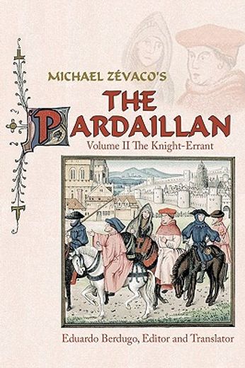 michael ztvaco´s the pardaillan,the knight-errant (en Inglés)