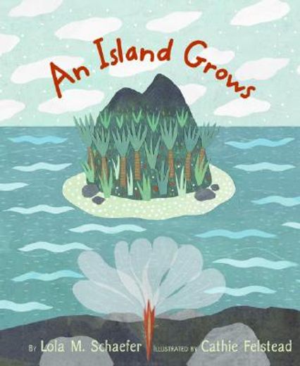 an island grows (en Inglés)
