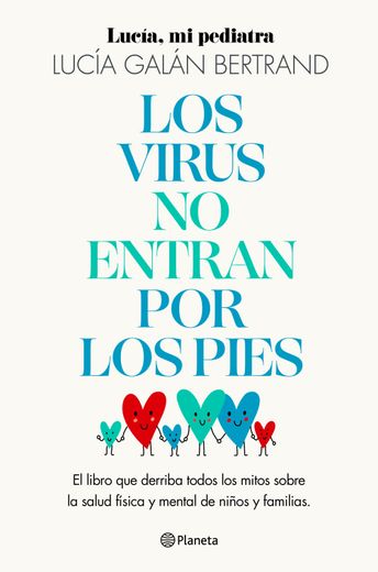 Los Virus no Entran por los Pies (in Spanish)
