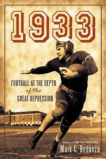 1933,football at the depth of the great depression