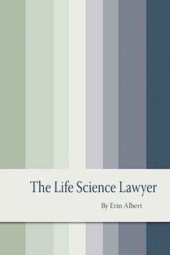 the life science lawyer (en Inglés)