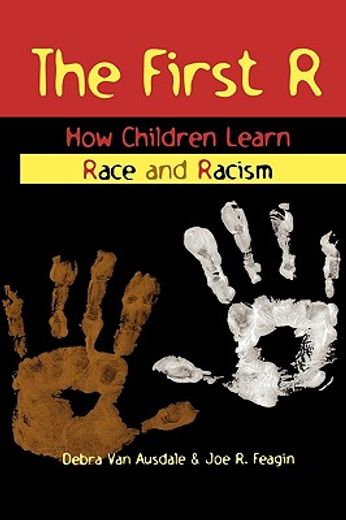the first r,how children learn race and racism