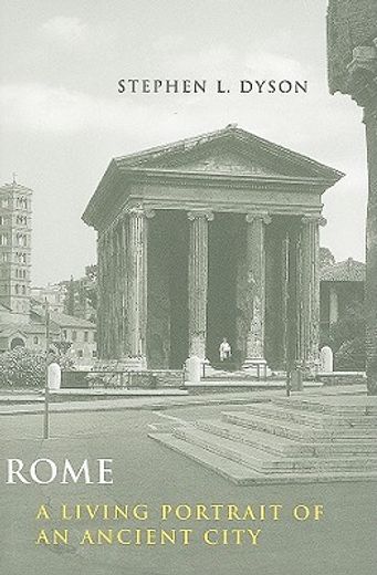 Rome : A Living Portrait of an Ancient City (in English)