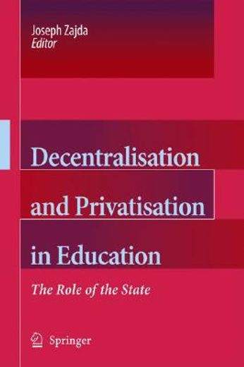 decentralisation and privatisation in education,the role of the state
