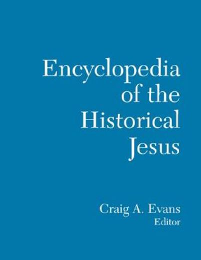 Encyclopedia of the Historical Jesus (in English)