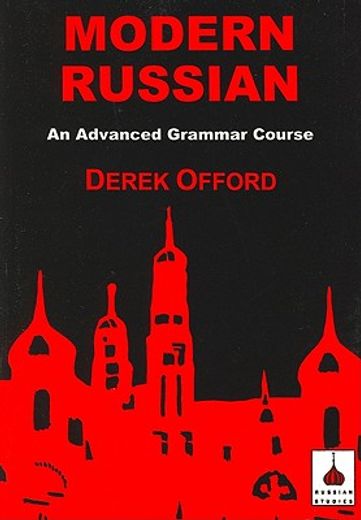 modern russian,an advanced grammar course