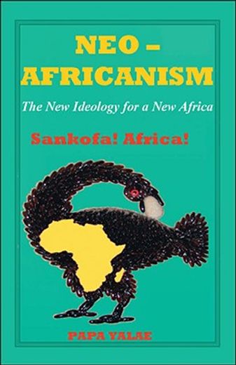 neo-africanism,the new ideology for a new africa
