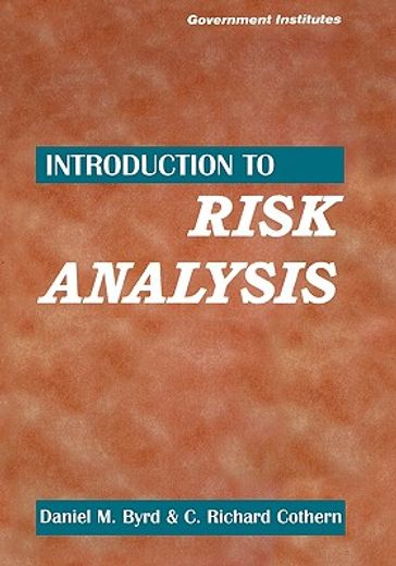 introduction to risk analysis,a systematic approach to science-based decision making