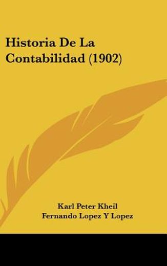 Historia de la Contabilidad (1902) (in Spanish)