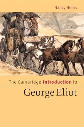 the cambridge introduction to george eliot