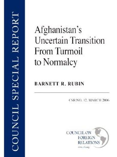 afghanistan´s uncertain transition from turmoil to normalcy