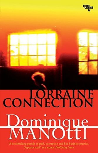 Lorraine Connection (en Inglés)