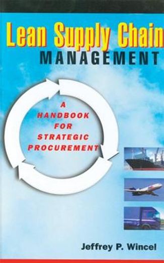 lean supply chain management,a handbook for strategic procurement
