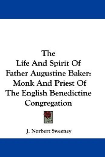 the life and spirit of father augustine