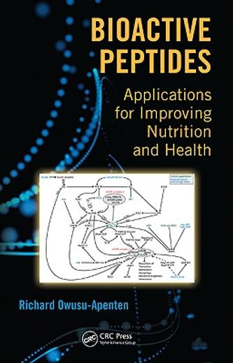 Bioactive Peptides: Applications for Improving Nutrition and Health (en Inglés)